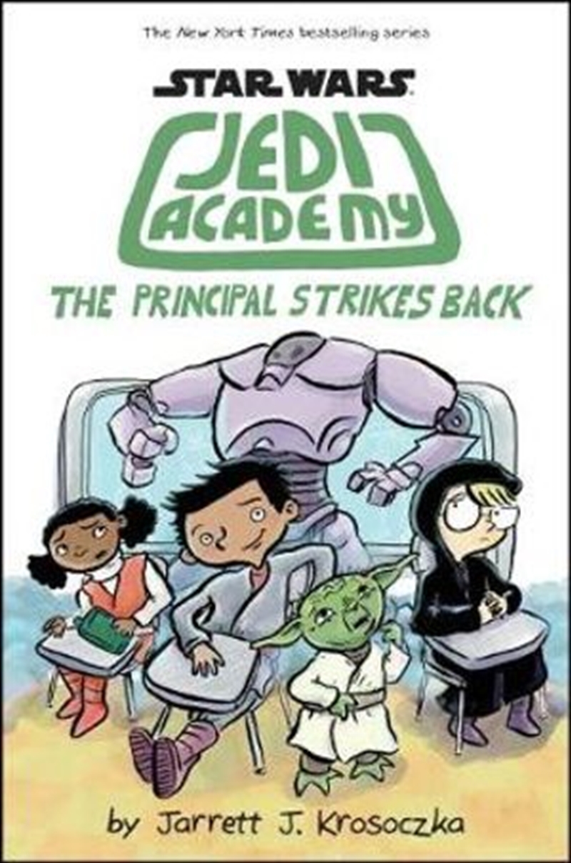 Star Wars Jedi Academy #6 The Principal Strikes Back/Product Detail/Childrens Fiction Books