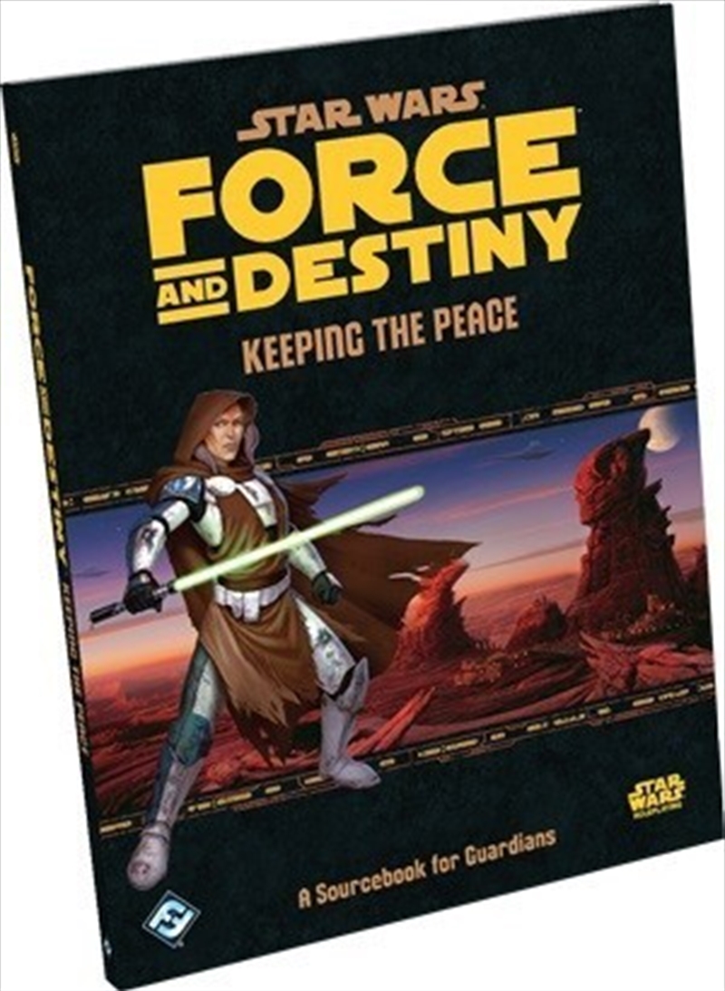 Star Wars RPG Force and Destiny Keeping The Peace/Product Detail/RPG Games