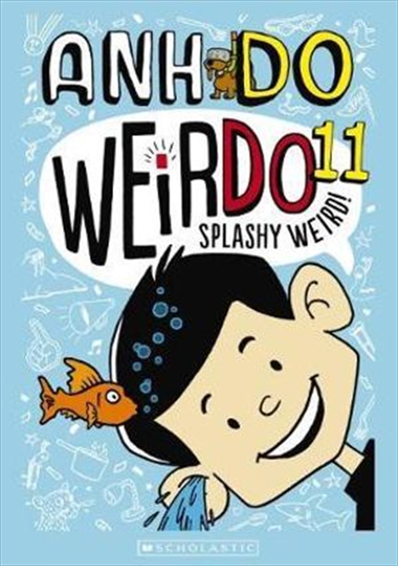 Splashy Weird! WeirDo Series : Book 11/Product Detail/Childrens Fiction Books
