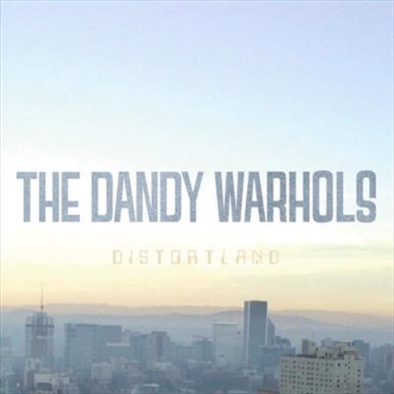 Dandy Warhols - Distortland/Product Detail/Rock