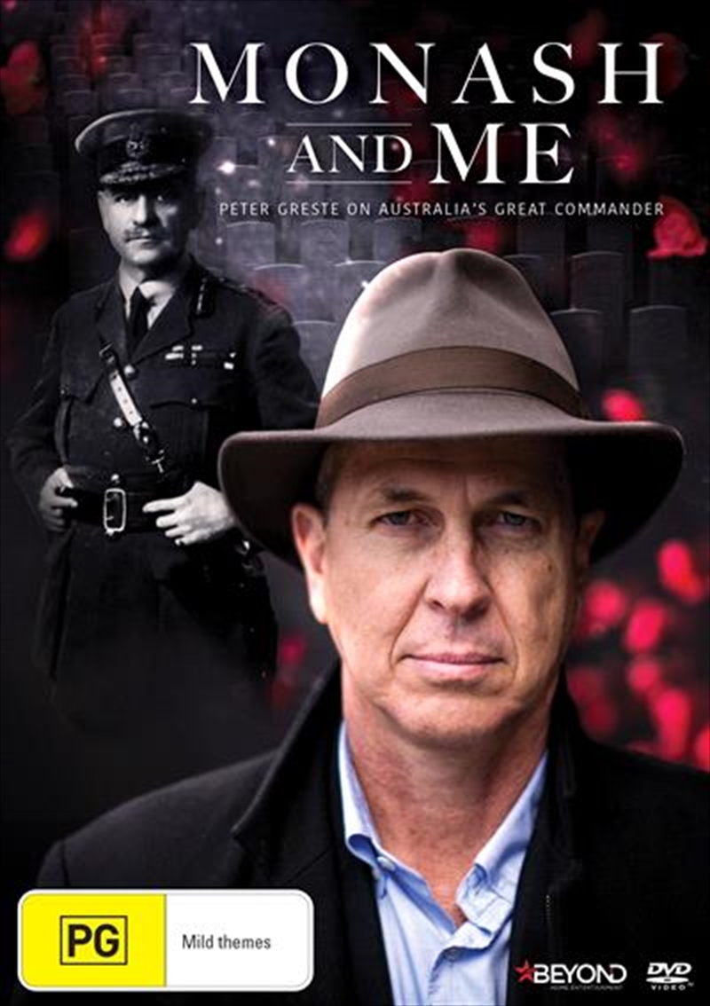 Monash and Me - Peter Greste On Australia's Great Commander | DVD