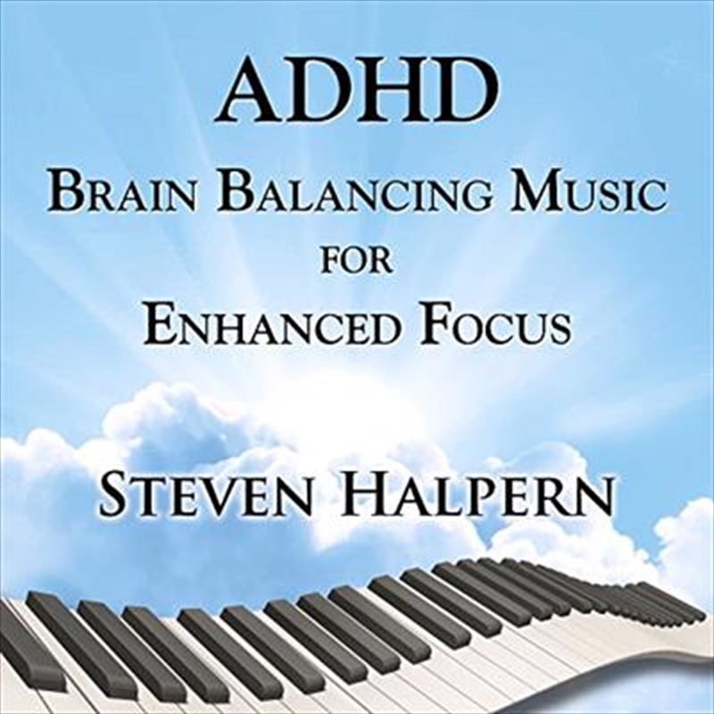 ADHD Brain Balancing Music For Enhanced Focus/Product Detail/Instrumental