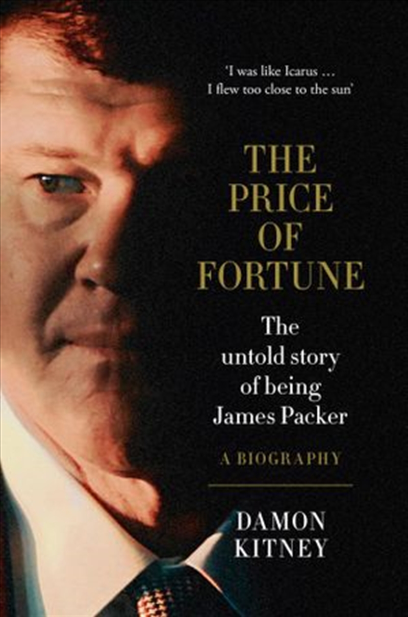 The Price of Fortune The Untold Story of Being James Packer/Product Detail/Biographies & True Stories