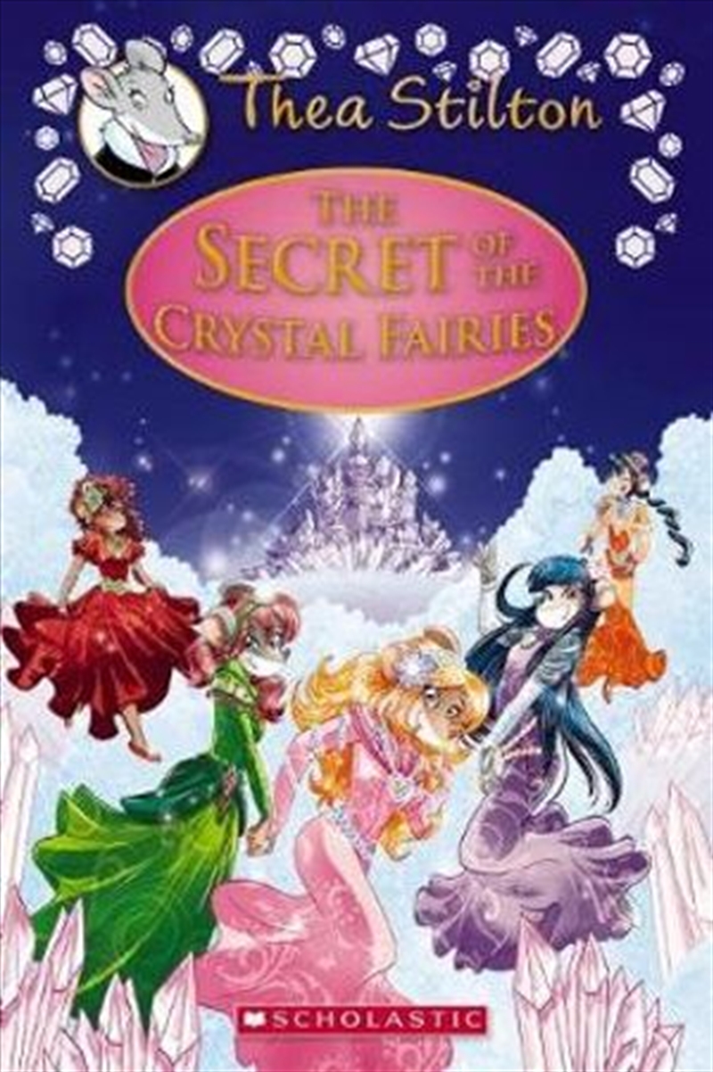 Thea Stilton Special Edition #7: The Secret of the Crystal Fairies/Product Detail/Kids Activity Books