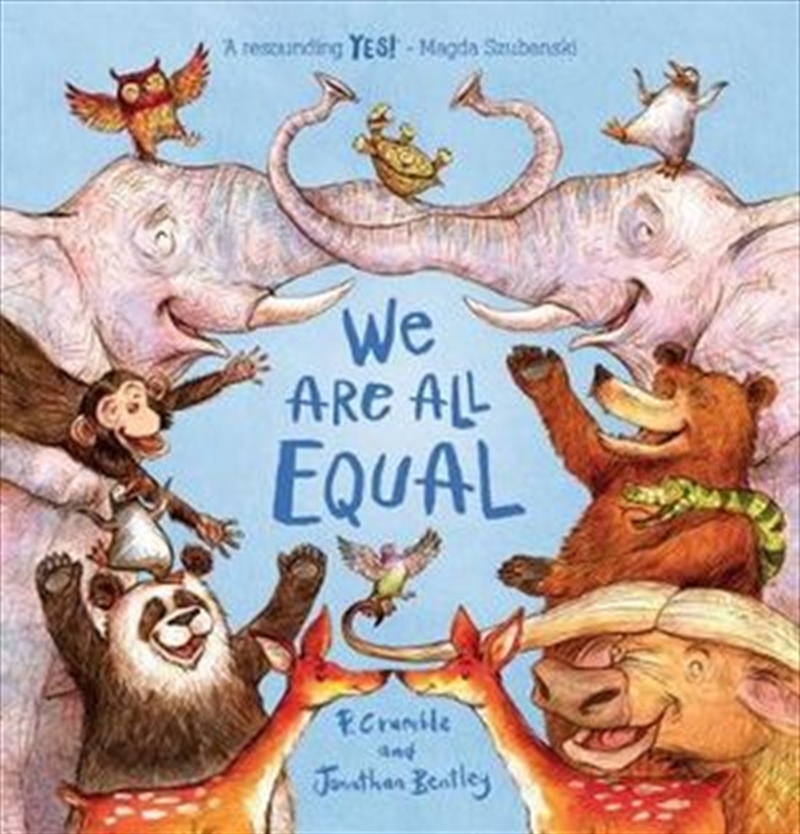We Are All Equal | Hardback Book