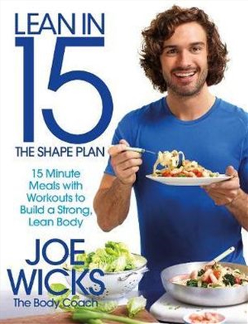 Lean in 15 : The Shape Plan 15 Minute Meals with Workouts to Build a Strong, Lean Body/Product Detail/Reading