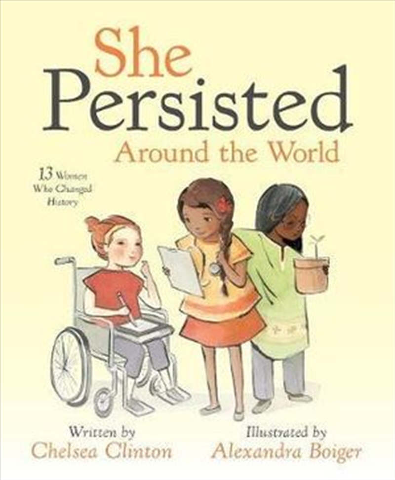 She Persisted Around the World: 13 Women Who Changed History/Product Detail/Childrens