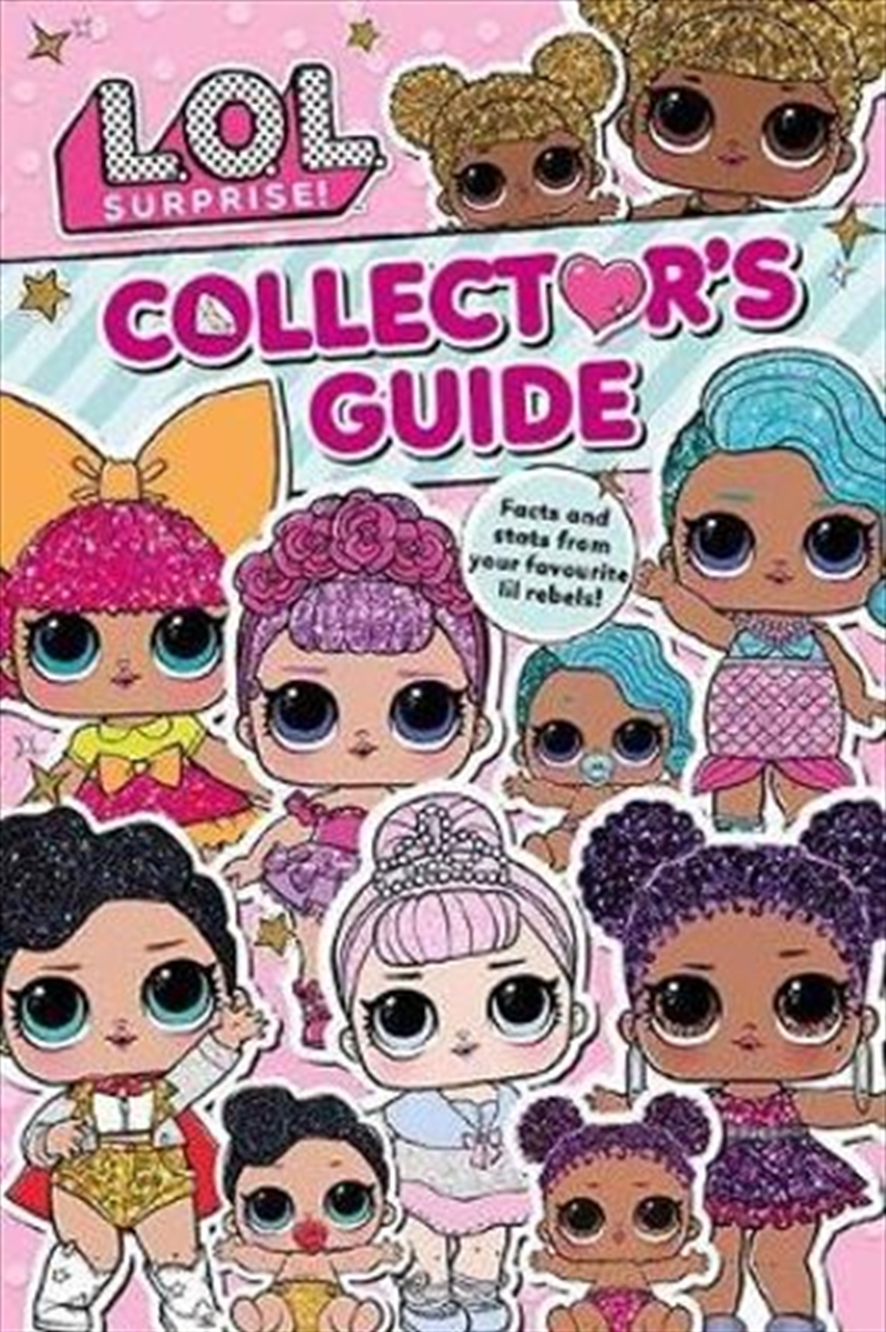 L.O.L. Surprise! Collector's Guide/Product Detail/Childrens