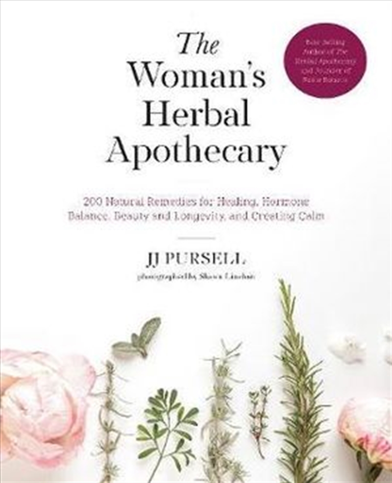 Woman's Herbal Apothecary 200 Natural Remedies for Healing, Hormone Balance, Beauty and Longevit/Product Detail/Reading