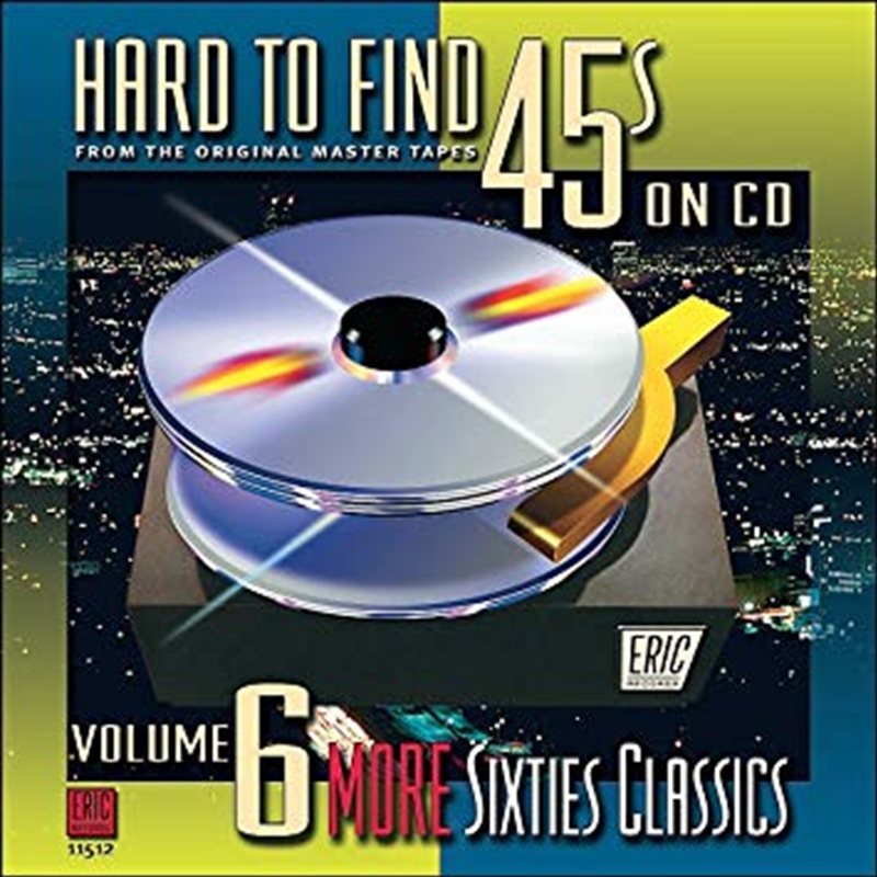 Hard-To-Find 45's On 6 - More 60S Classics/Product Detail/Various