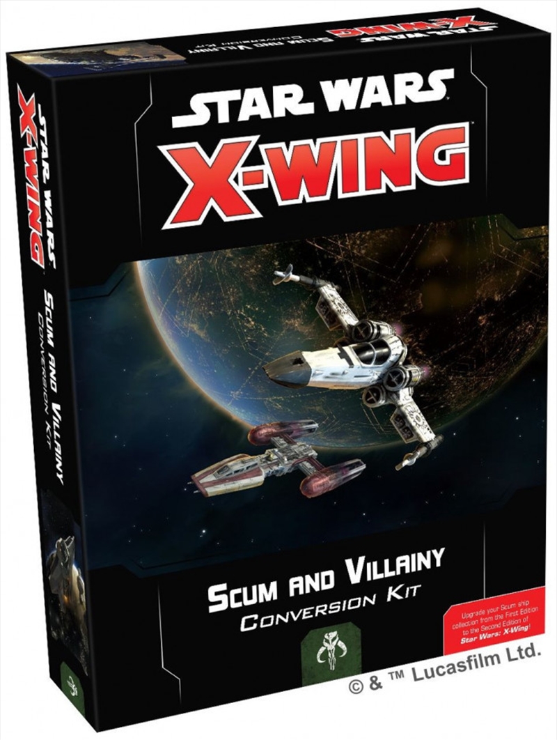 Star Wars X-Wing Miniatures Game - Scum and Vilainy Conversion Kit 2nd Edition/Product Detail/Board Games