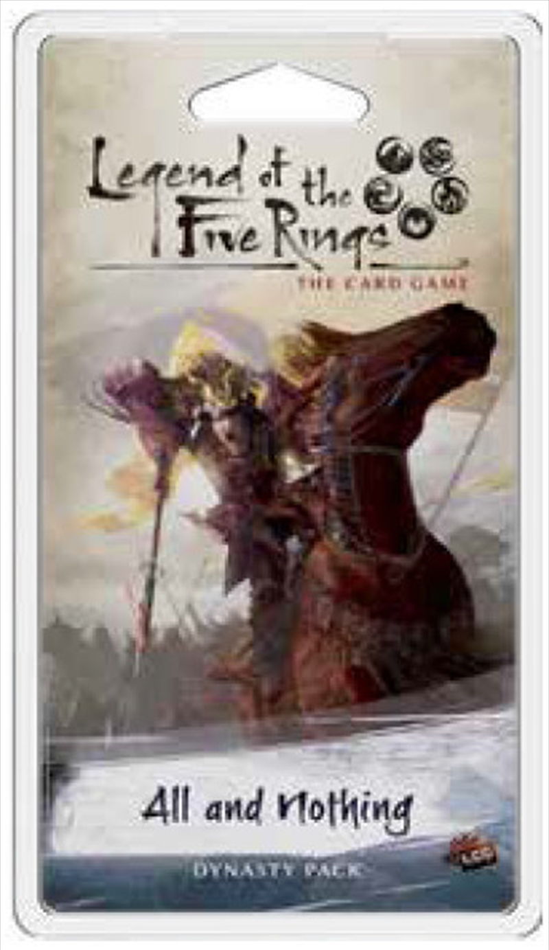 Legend of the Five Rings LCG All and Nothing/Product Detail/Card Games