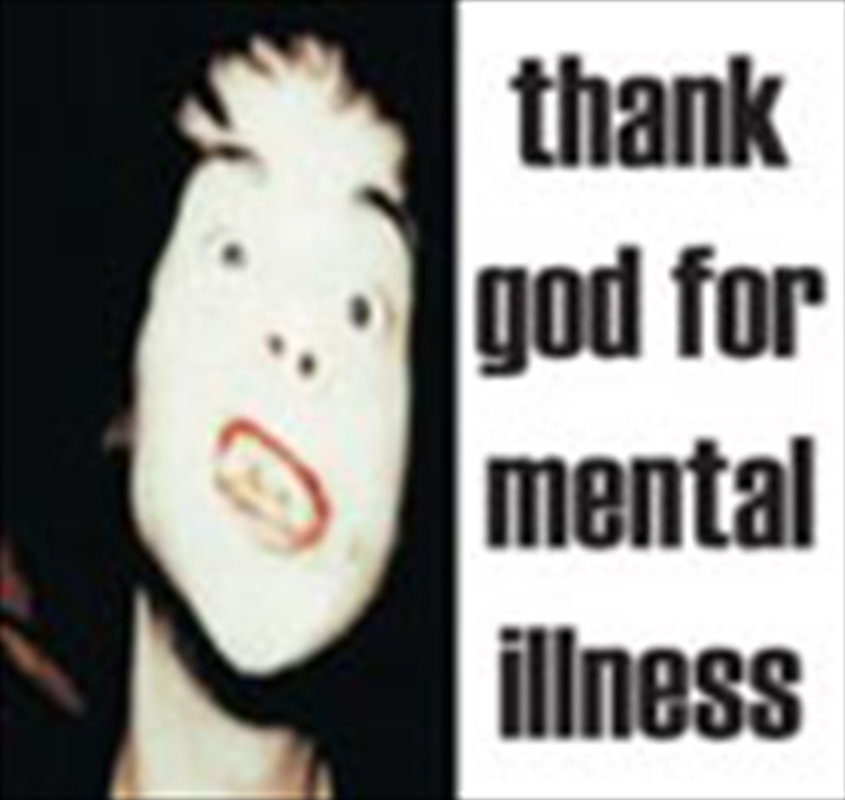 Thank God For Mental Illness/Product Detail/Rock/Pop