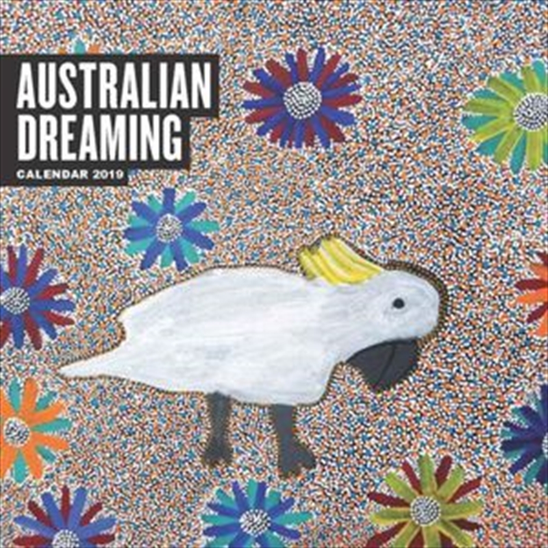 Australian Dreaming 2019 Square Wall Calendar/Product Detail/Calendars & Diaries