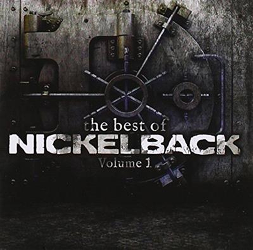 Best Of Nickelback - Vol 1/Product Detail/Rock