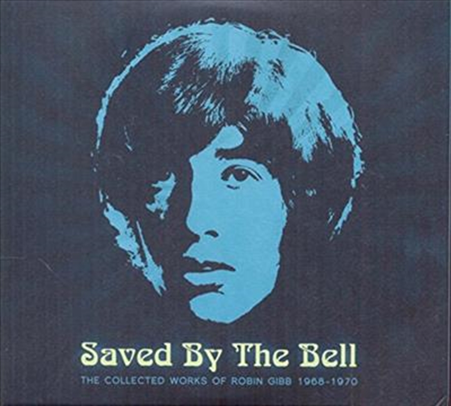 Saved By The Bell- The Collected Works Of Robin Gibb 1968-1970/Product Detail/Rock