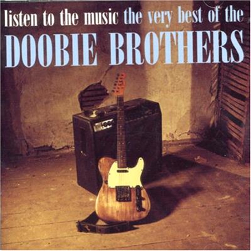 Listen To The Music- Very Best Of The Doobie Brothers/Product Detail/Rock/Pop