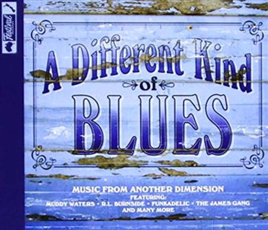 Buy Different Kind Of Blues Online Sanity