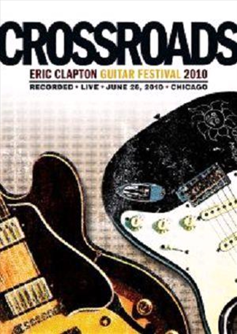 Crossroads Guitar Festival 2010/Product Detail/Visual