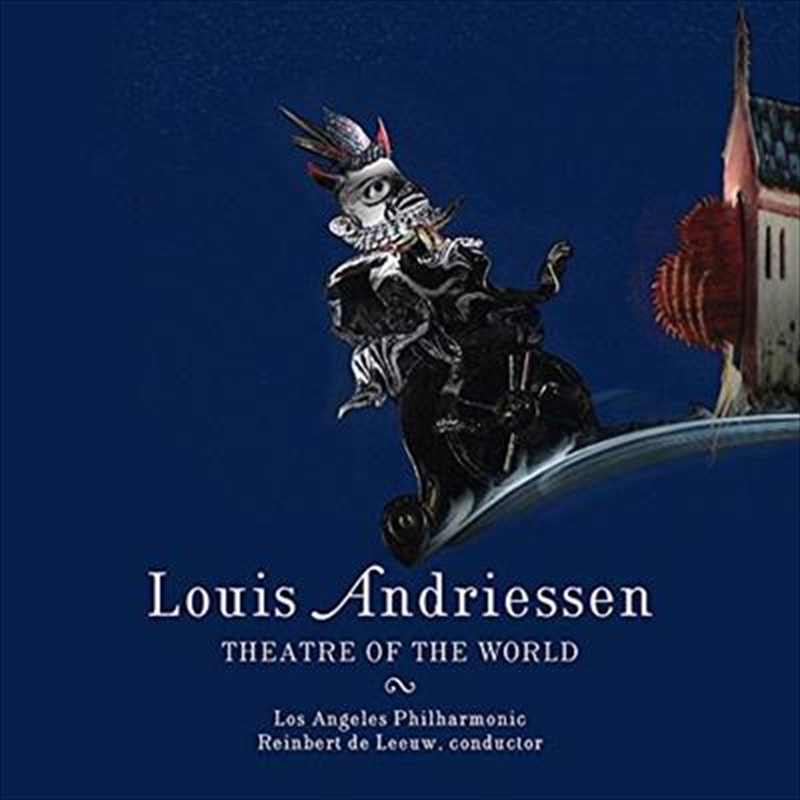 Andriessen: Theatre Of The World/Product Detail/Classical