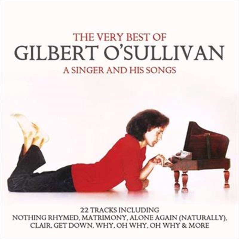 Singer And His Songs: Very Best Of Gilbert O'Sullivan/Product Detail/Easy Listening