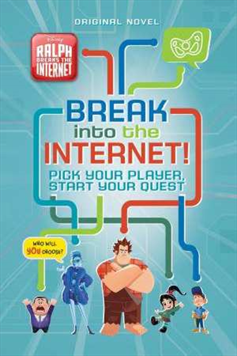 Disney: Ralph Breaks the Internet: Break Into the Internet!/Product Detail/General Fiction Books