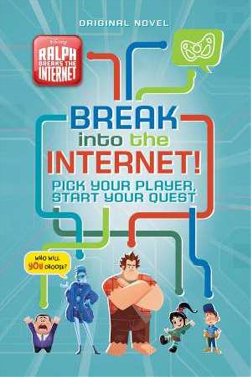 Disney: Ralph Breaks the Internet: Break Into the Internet!/Product Detail/General Fiction Books