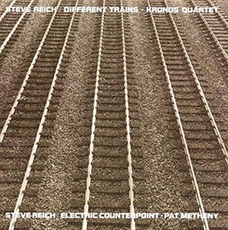 Different Trains/Electric Counterpoint/Product Detail/Classical
