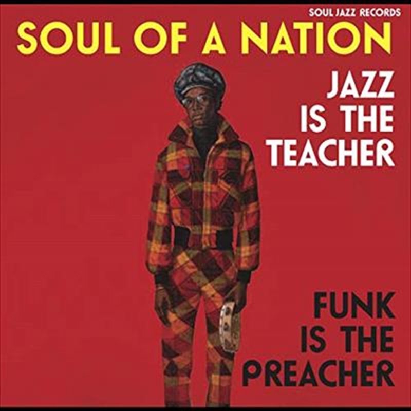 Soul Of A Nation - Jazz Is The Teacher Funk Is The Preacher/Product Detail/Jazz