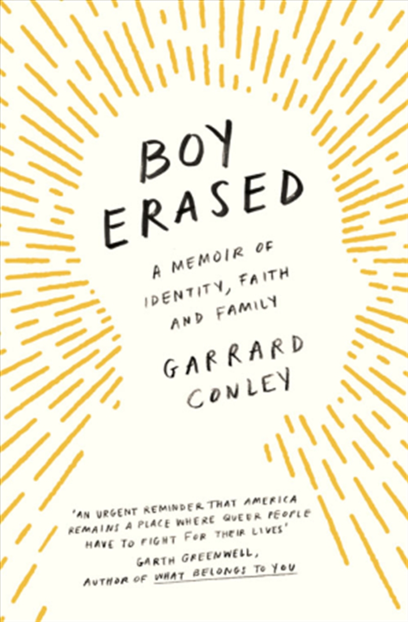 Boy Erased: A Memoir Of Identity, Faith And Family/Product Detail/True Stories and Heroism