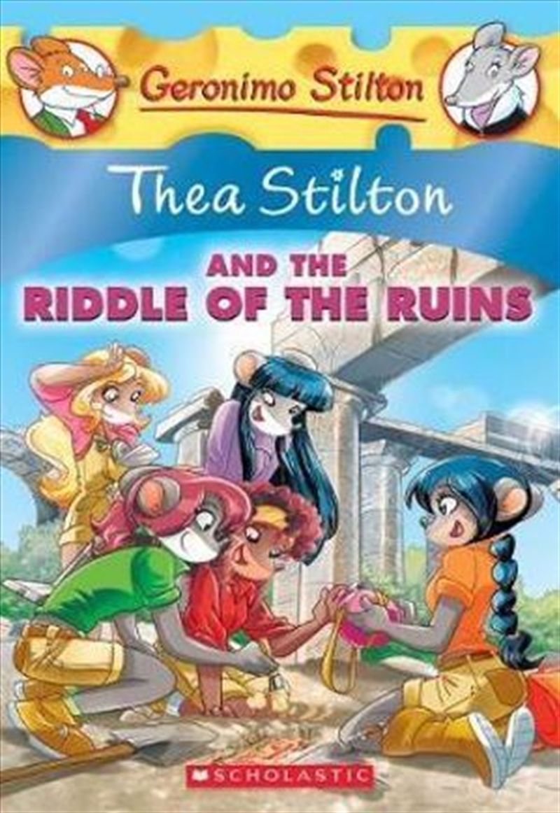 Thea Stilton No 28: Thea Stilton and the Riddle of the Ruins/Product Detail/Children