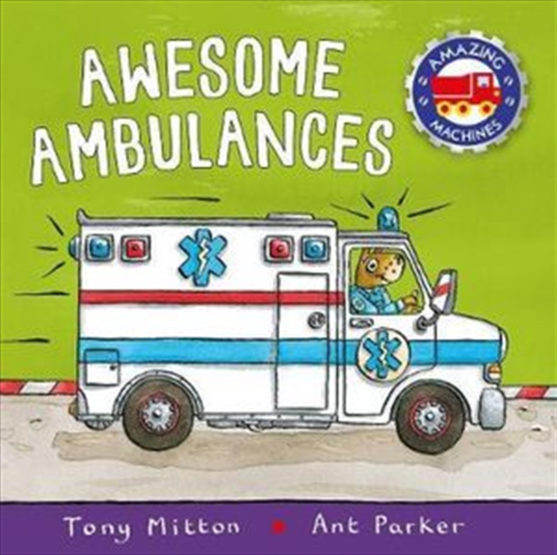 Amazing Machines: Awesome Ambulances/Product Detail/Childrens
