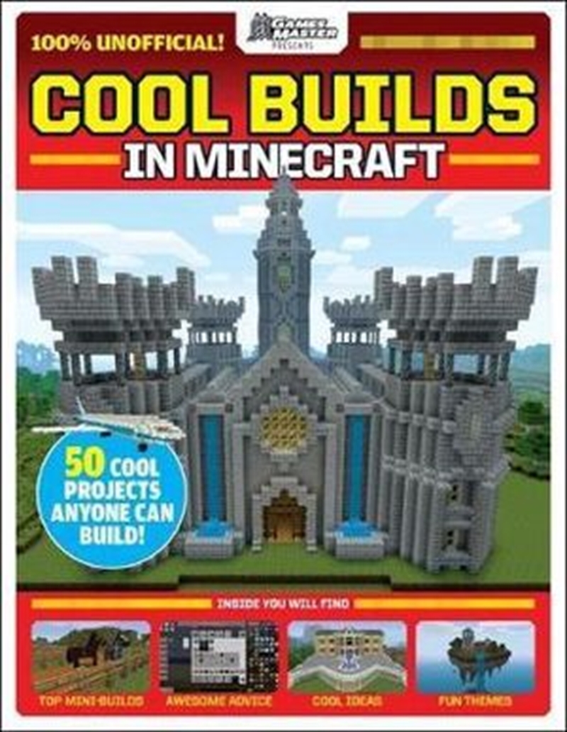 GamesMaster Presents: Cool Builds in Minecraft | Paperback Book