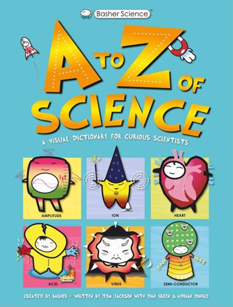 Basher Science: A to Z of Science | Paperback Book