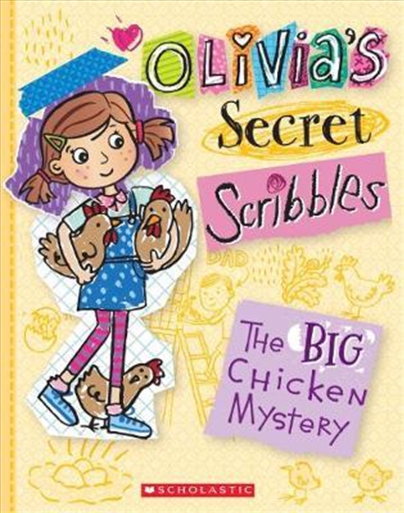 Olivia's Secret Scribbles #5:The Big Chicken Mystery/Product Detail/Childrens Fiction Books
