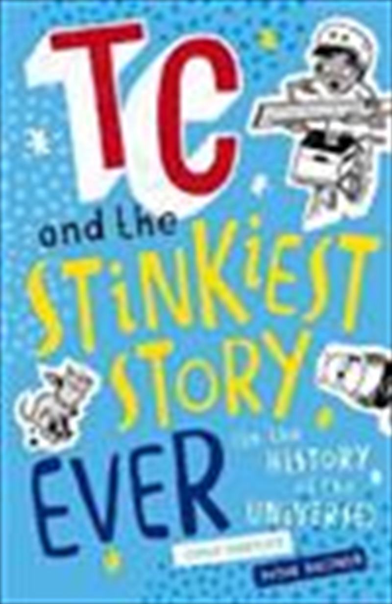 TC and the Stinkiest Story Ever (in the History of the Universe)/Product Detail/Fantasy Fiction