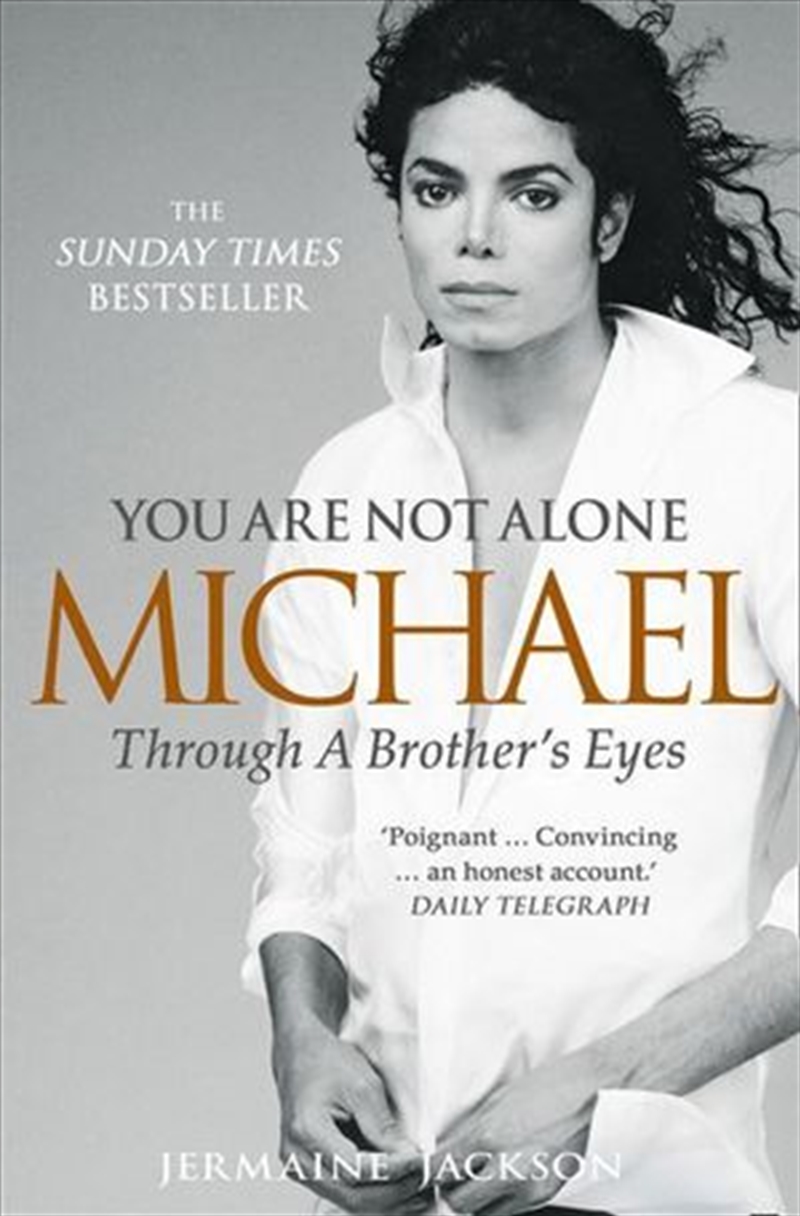 You Are Not Alone: Michael, Through A Brother's Eyes/Product Detail/Reading