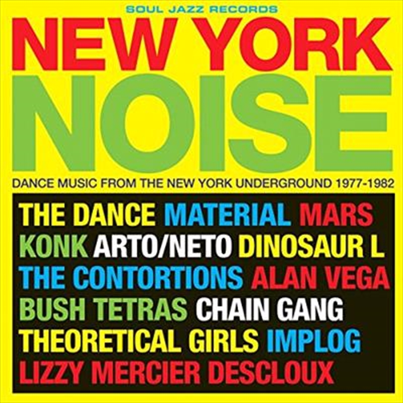 New York Noise- Dance Music From The New York Underground 1977-1982/Product Detail/Compilation