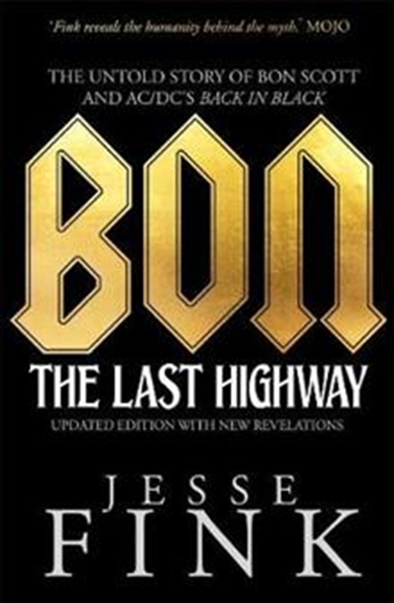 Bon: The Last Highway/Product Detail/Arts & Entertainment Biographies