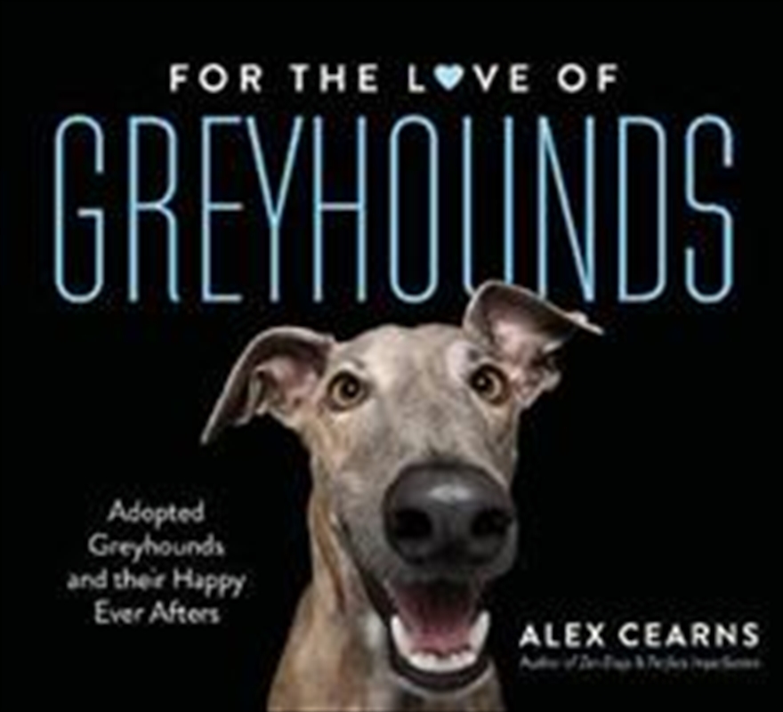 For The Love Of Greyhounds/Product Detail/Animals & Nature