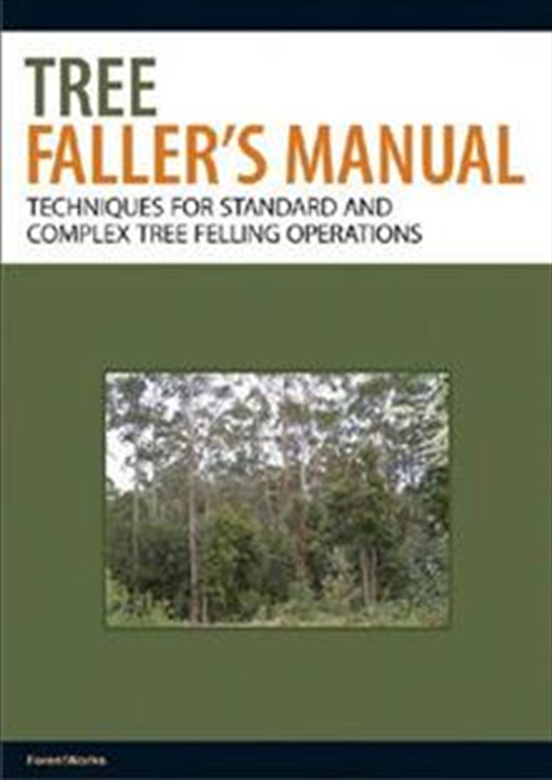 Tree Faller's Manual/Product Detail/Australian