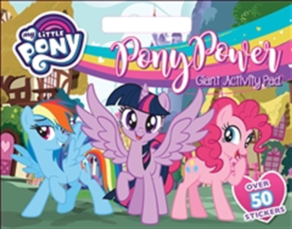 My Little Pony Pony Power Giant Activity Pad | Paperback Book