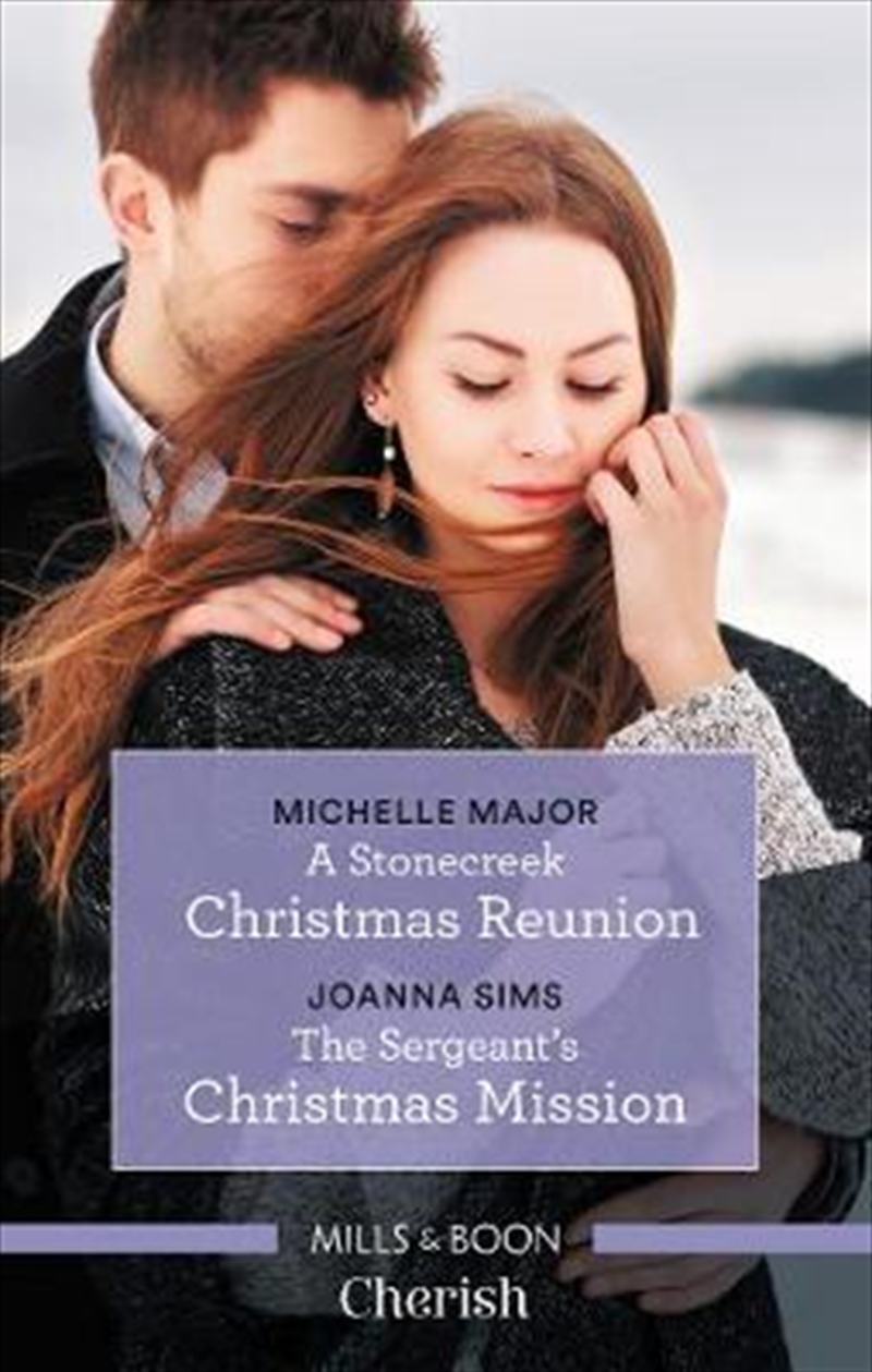 A Stonecreek Christmas Reunion/The Sergeant's Christmas Mission/Product Detail/Romance