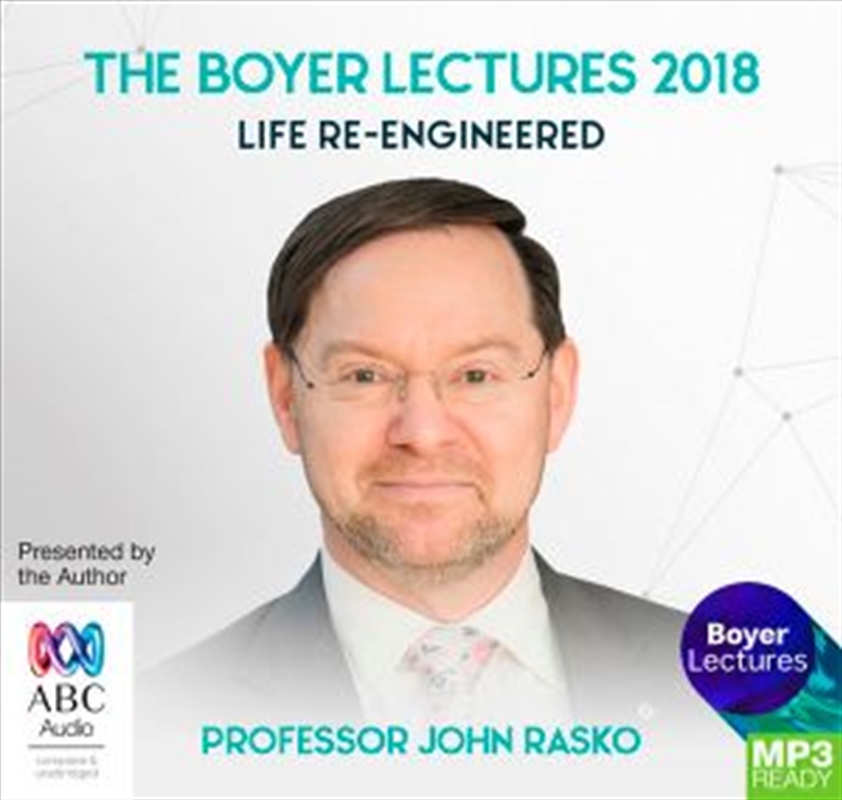The Boyer Lectures 2018: Life Re-engineered/Product Detail/Science