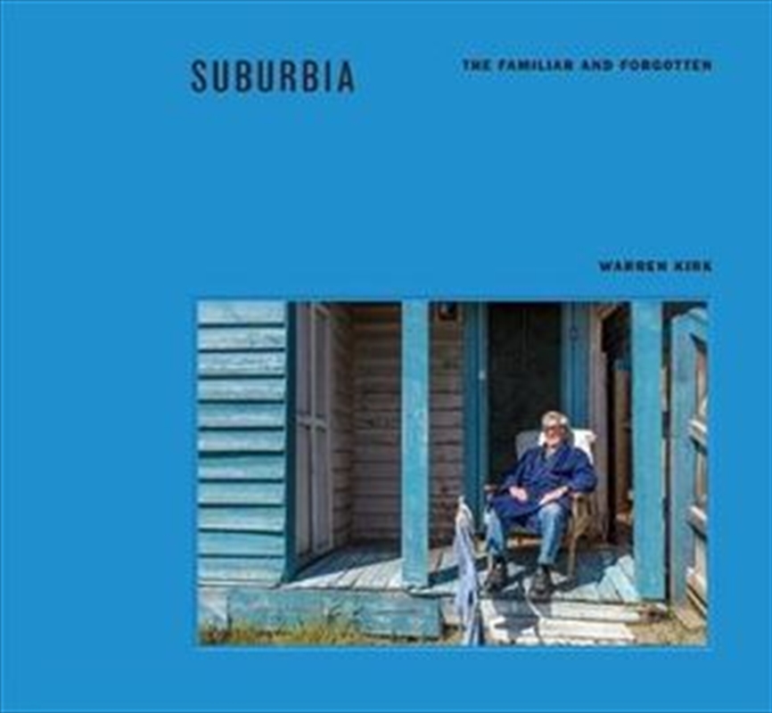Suburbia: The Familiar and Forgotten/Product Detail/Photography