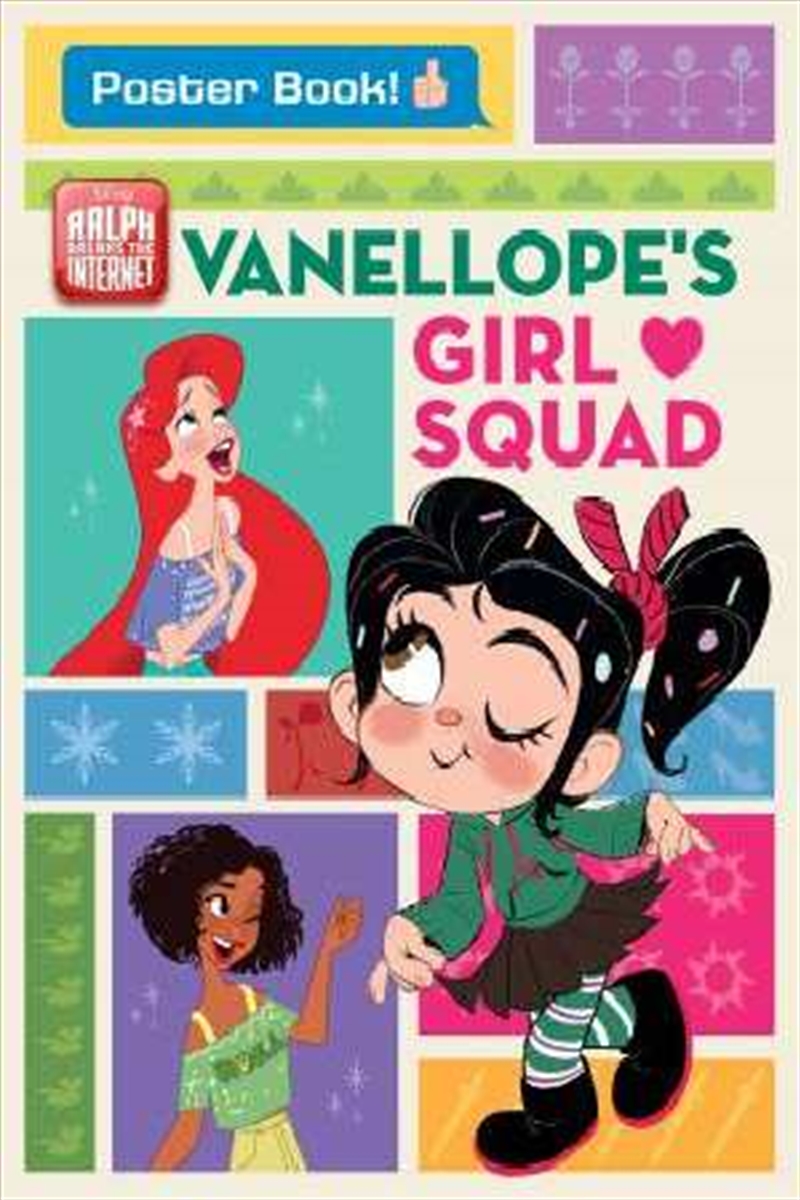 Disney: Ralph Breaks the Internet Vanellope s Girl Squad _ Starring the Comfy Squad: Poster Book/Product Detail/Kids Activity Books