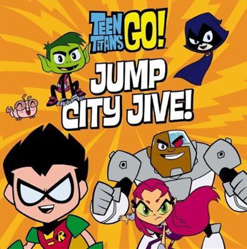 DC Comics: Teen Titans Go! Jump City Jive!/Product Detail/Children