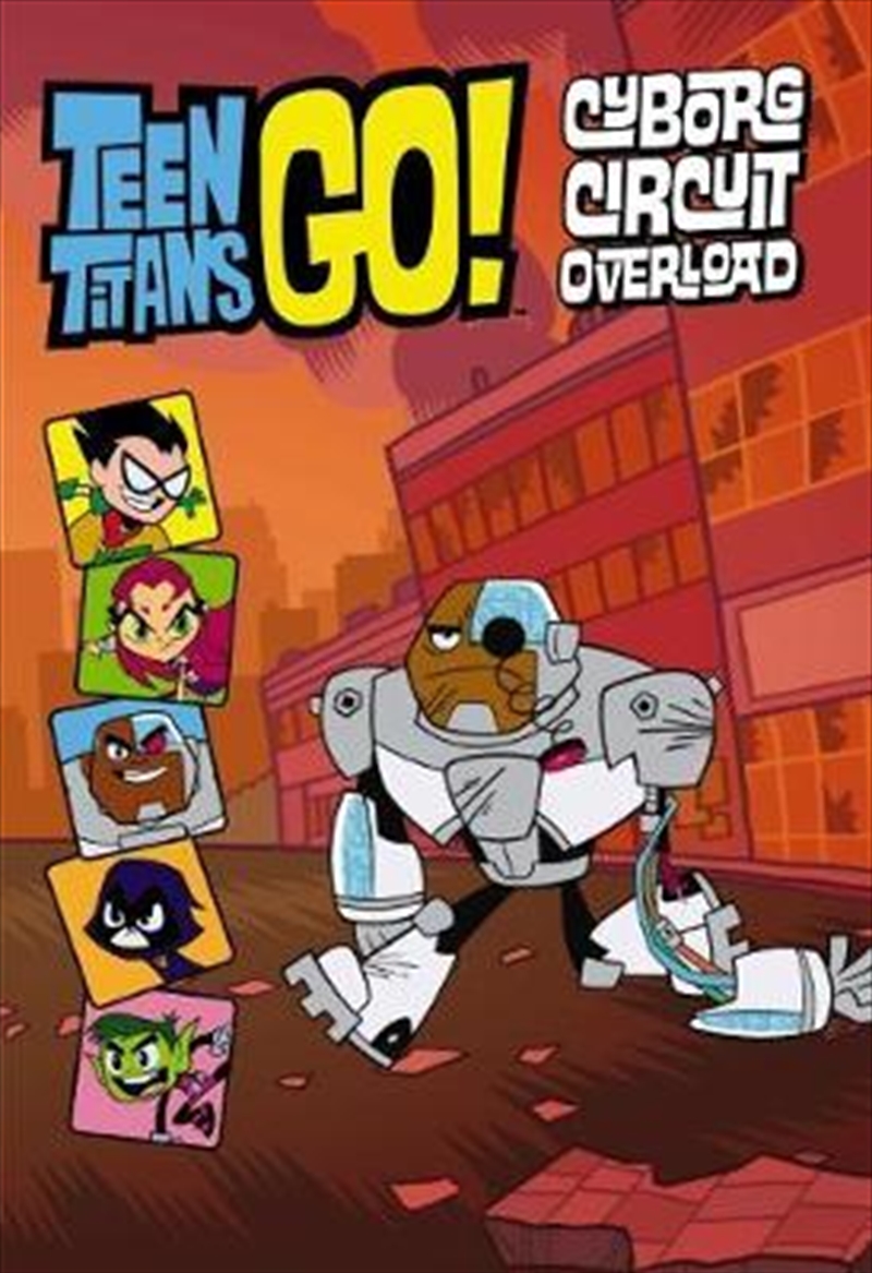 DC Comics: Teen Titans Go! Cyborg Circuit Overload | Paperback Book