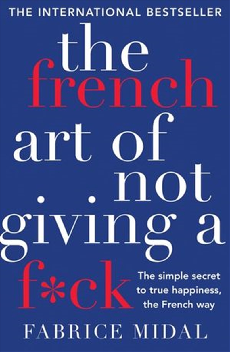 French Art Of Not Giving A F*ck/Product Detail/Self Help & Personal Development