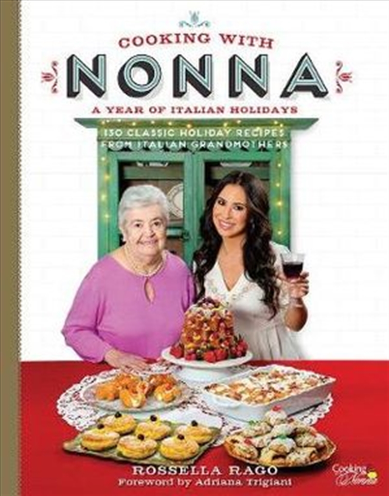 Cooking with Nonna: The Holiday Cookbook/Product Detail/Recipes, Food & Drink